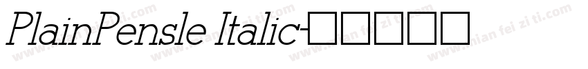 PlainPensle Italic字体转换